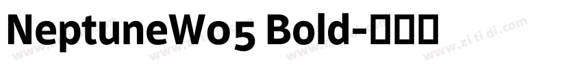 NeptuneW05 Bold字体转换